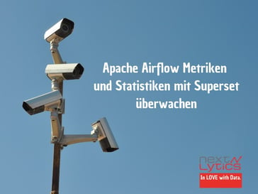 Apache Airflow Metriken und Statistiken mit Superset überwachen