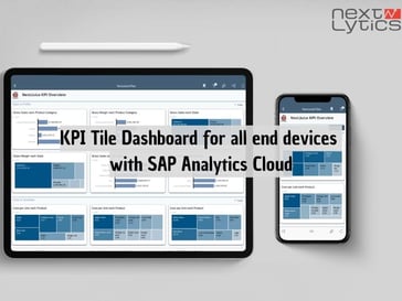 KPI Tile Dashboard for all end devices with SAP Analytics Cloud