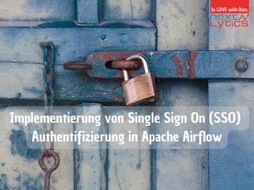 Implementierung von Single Sign On Authentifizierung in Apache Airflow