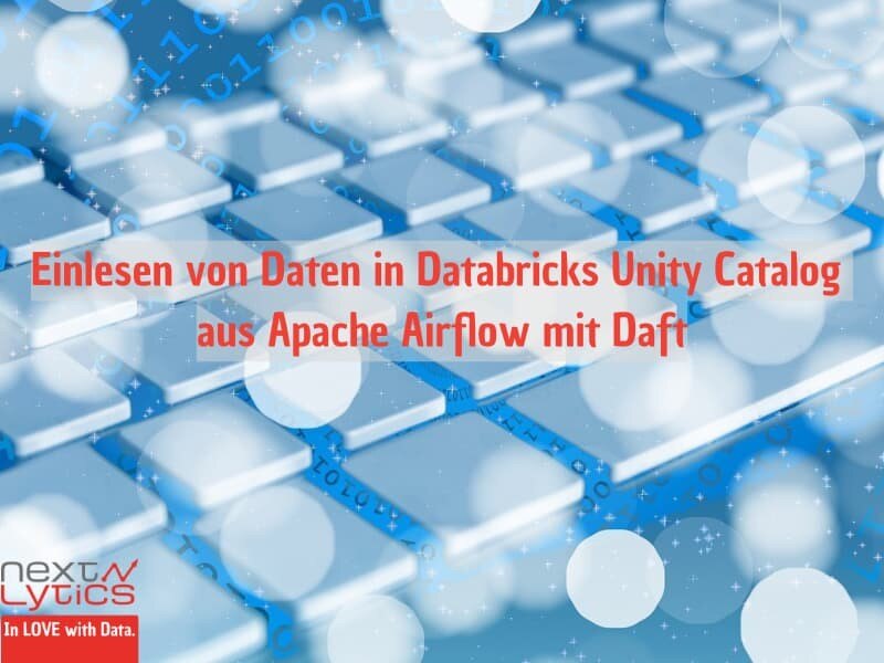 Einlesen von Daten in Databricks Unity Catalog aus Apache Airflow mit Daft