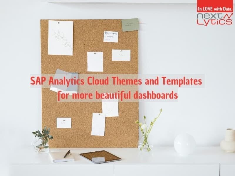 SAP Analytics Cloud Themes and Templates for more beautiful dashboards