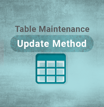 Table Maintenance - Update Method Explained